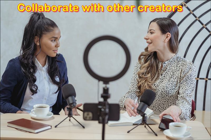 Collaborate with other creators
